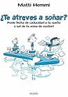 ¿Te atreves a soñ...