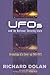 UFOs and the National Security State by Richard M. Dolan UFOs and the National Security State by Richard M. Dolan
