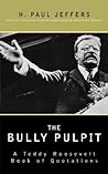 The Bully Pulpit:...