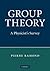 Group Theory (A Physicist's Survey)