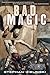 Bad Magic