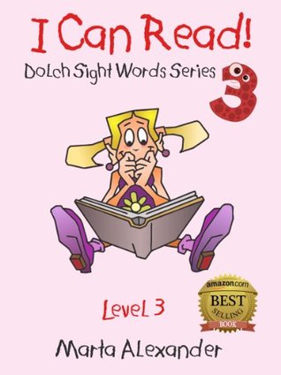 SIGHT WORDS: I Can Read 3 (100 Flash Cards) (DOLCH SIGHT WORDS SERIES, Part 3)