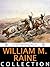 William M. Raine Collection: 22 Works
