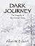 Dark Journey by Allan W. Eckert