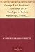 George Eliot Centenary, November 1919 Catalogue of Relics, Manuscrips, Prints, Paintings, Photographs & Books relating to George Eliot