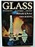 Glass: Philosophy and Metho...