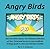 Angry Birds Guide: Own the Video Game, The Ultimate Collection of Tips, Tricks and Secrets in one unofficial strategy guide to own your friends in battle