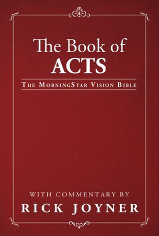 The Books of Acts (The MorningStar Vision Bible)