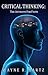 Critical Thinking : The Ant...
