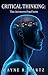 Critical Thinking  by Wayne Bartz