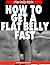Flat Belly Bible: HOW TO GET A FLAT BELLY FAST