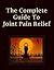 The Complete Guide to Joint Pain Relief
