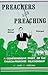 Preachers and Preaching: A comprehensive study of the church-preacher relationship