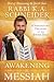 Awakening to Messiah by K.A. Schneider