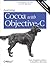 Learning Cocoa with Objective-C: Developing for the Mac and iOS App Stores