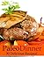 Paleo Dinner - 30 Delicious...