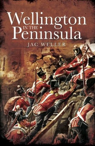 Wellington in the Peninsula, 1808–1814 (Napoleonic Library)