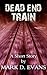Dead End Train