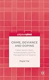 Crime, Deviance and Doping: Fallen Sports Stars, Autobiography and the Management of Stigma (Palgrave Pivot)
