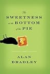 Book cover for The Sweetness at the Bottom of the Pie (Flavia de Luce, #1)