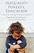 Inequality, Poverty, Education: A Political Economy of School Exclusion