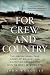 For Crew and Country: The Inspirational True Story of Bravery and Sacrifice Aboard the USS Samuel B. Roberts