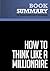 Summary: How to Think Like a Millionaire: Review and Analysis of Poissant's Book