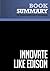 Summary: Innovate Like Edison: Review and Analysis of Gelb and Caldicott's Book