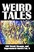 Weird Tales: 101 Weird, Strange, and Supernatural Stories Vol. 8 (Civitas Library Classics)