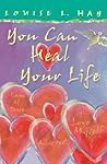 You Can Heal Your...