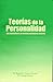 Teorías de la Personalidad:...