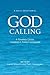 God Calling: A Timeless Cla...