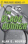 The Bladerunner