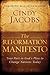 The Reformation Manifesto: Your Part in God's Plan to Change Nations Today