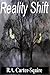 Reality Shift by R.A. Carter-Squire