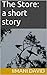 The Store: a short story