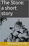 The Store: a short story