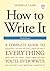 How to Write It: A Complete...