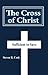 The Cross of Christ: Suffic...