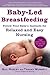Baby-Led Breastfeeding by Gill Rapley