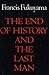 The End of History and the Last Man by Francis Fukuyama