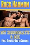 My Gay Indoctrination - My First Time With A Man: First Time Gay Sex In College
