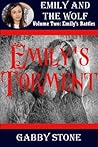 Emily's Torment (Emily's Battles #1)