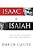 Isaac and Isaiah: The Covert Punishment of a Cold War Heretic