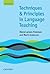 Techniques and Principles in Language Teaching 3rd edition (Oxford Handbooks for Language Teachers)