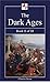 The Dark Ages - Book II of III