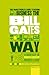 The Unauthorized Guide To Doing Business the Bill Gates Way by Des Dearlove