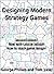 Designing Modern Strategy Games (Studies in Game Design Book 1)