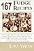 167 Fudge Recipes: Make Som...