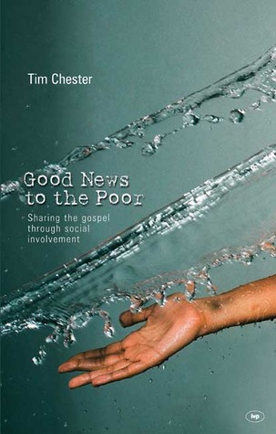 Good news to the poor: The Gospel Through Social Involvement (Paperback)